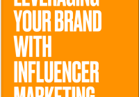 Featured image for Leveraging Influencer Marketing to Enhance Your Brand's Reach and Appeal Now