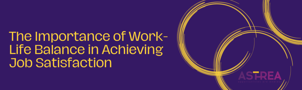 Content image for The Importance of Work Life Balance in Achieving Career Satisfaction Today