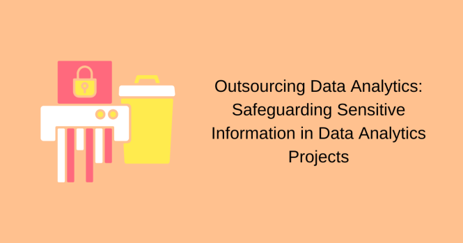 Featured image for Outsourcing and Data Security: Protecting Your Business's Sensitive Information