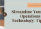 Featured image for Leveraging Technology to Streamline Operations in Your Small Business