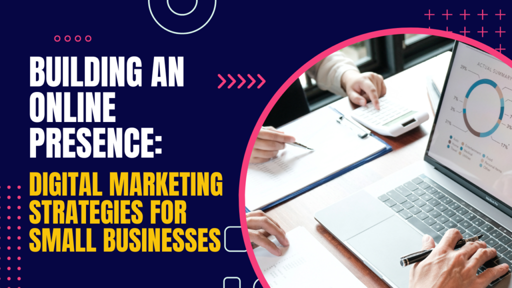 Content image for Strategies to Increase Online Presence for Your Small Business Ventures