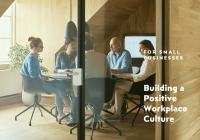 Featured image for Strategies for Creating a Positive Workplace Culture in Small Businesses